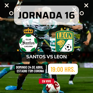 Donde ver Santos vs León donde ver en vivo por internet Jornada 16 Clausura 2022