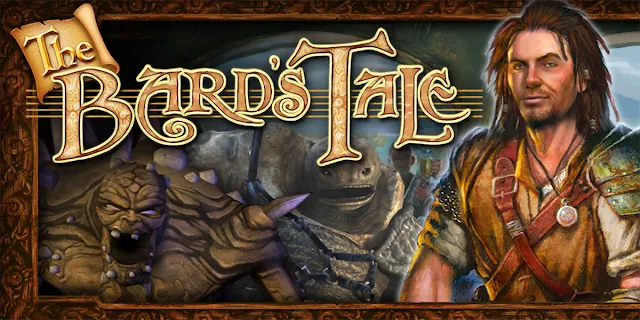 The Bard’s Tale