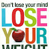 Don't Lose Your Mind Lose Your Weight Books Online India