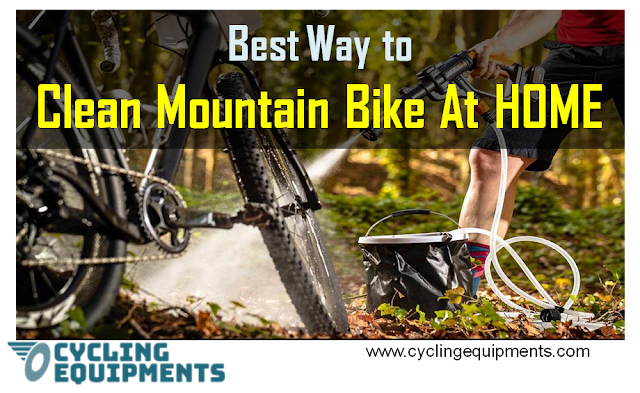Best Way to Clean Mountain Bike