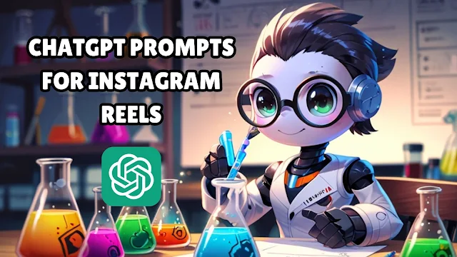 ChatGPT Prompts for Instagram Reels