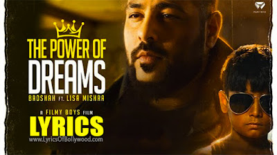 The Power Of Dreams Song Lyrics in English | Badshah, Lisa Mishra