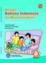 Buku Bahasa Indonesia Kelas 2 SD - Ismail Kusmayadi, Nandang R. Pamungkas, A. Supena