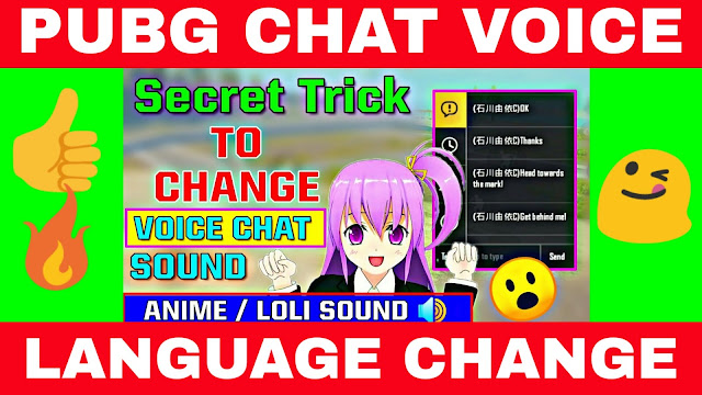 HOW TO CHANGE PUBG MOBILE QUICK CHAT VOICE LANGUAGE FROM ENGLISH TO JAPANESE ANIME AND LOLI LANGUAGE BY TEST WITH DAKSHAL PATEL OFFICIAL