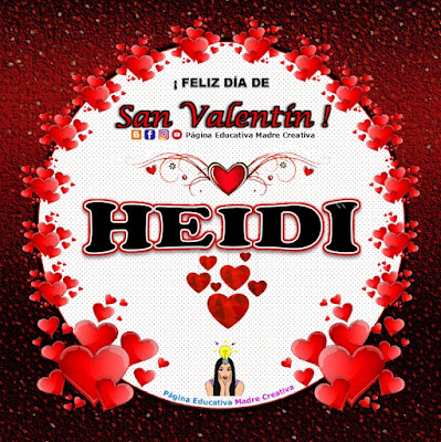 Feliz Día de San Valentín - Nombre Heidi