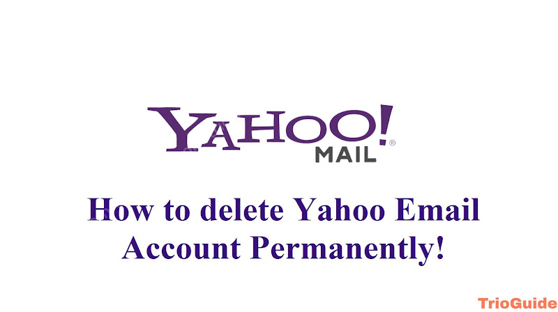 How to delete Yahoo Email Account Permanently