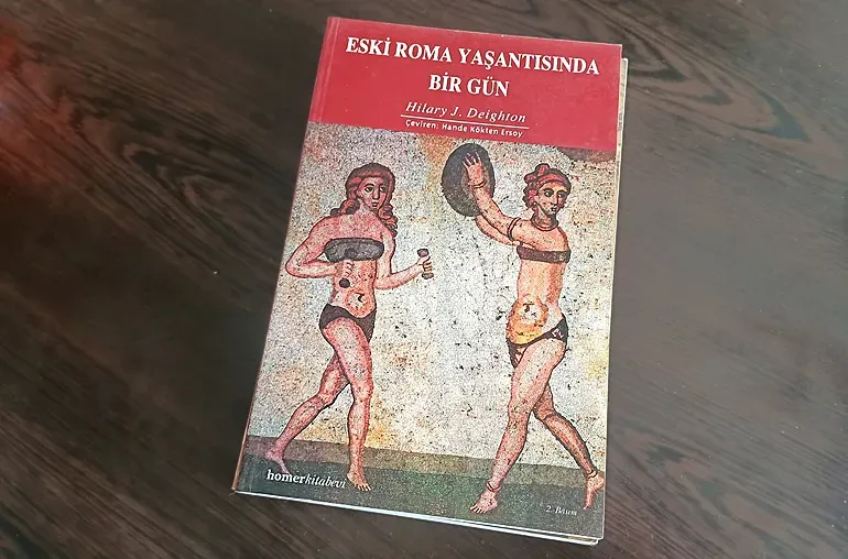 Eski Roma Yaşantısında Bir Gün