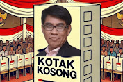 Bagian (1) Pilkada dan Calon Tunggal, Kotak Kosong Bukan Pilihan Kosong