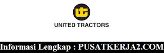 Lowongan Kerja Terbaru PT United Tractors Januari 2020 Intership Program