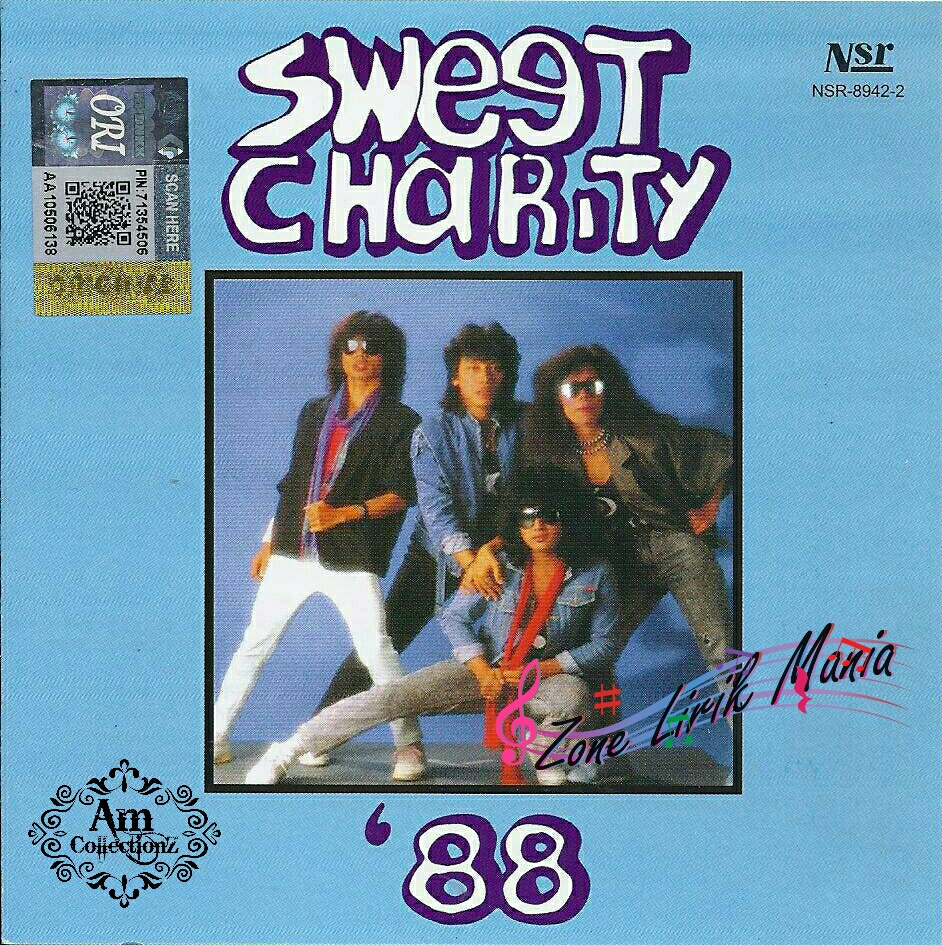  CINTA  DAN CIPTA SWEET  CHARITY  88 Zone Lirik  Mania