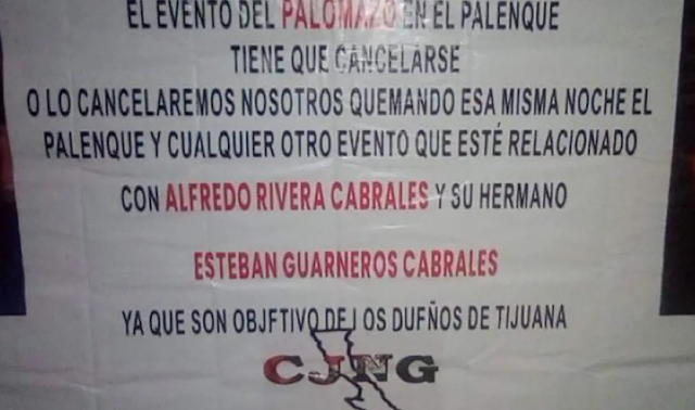 “El evento del Palomazo en el Palenque tiene que cancelarse o lo cancelaremos nosotros quemando esa misma noche el Palenque  El CJNG”