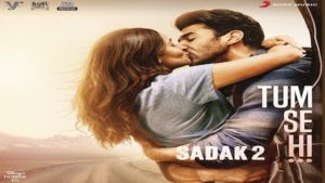 Tum Se Hi Lyrics - Sadak 2 | Ankit Tiwari | Leena Bose | Sanjay | Alia | Aditya