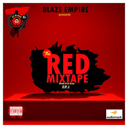 THE RED MIXTAPE EP.1 (HOSTED BY DJ BLAZE)