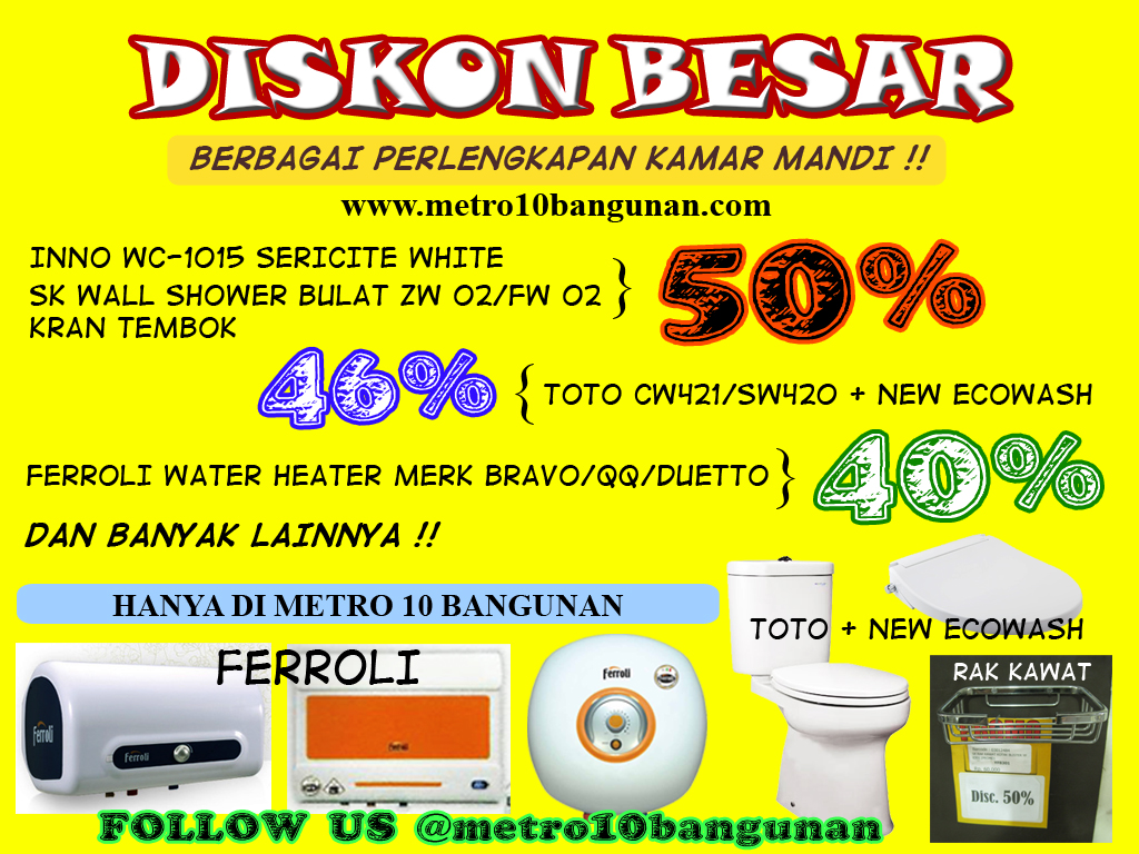 Metro 10 Bangunan DISKON BESAR PERLENGKAPAN KAMAR MANDI