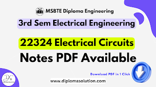 22324 Electrical Circuits Notes PDF | MSBTE Electrical 3 Sem All Units Notes PDF