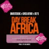 Omar sterling Ft Kwesi Arthur X Joey B - Day Break Africa 