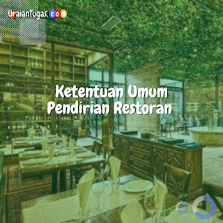 Ketentuan Umum Pendirian Restoran