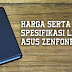 Harga dan Spesifikasi Smartphone Murah Asus Zenfone 4 Max ZC554KL