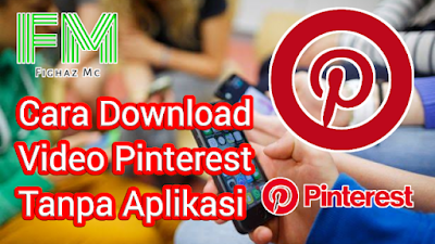 cara download video pinterest tanpa watermark cara download di pinterest tanpa aplikasi cara download video pinterest android cara download video pinterest di google download video pinterest ke galeri download video pinterest tanpa watermark 2022 catch tube aplikasi download video pinterest