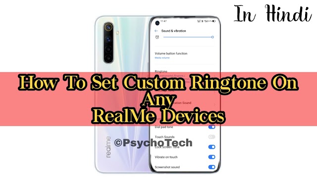 How To Set Custom Ringtone On RealMe Phones | In Hindi