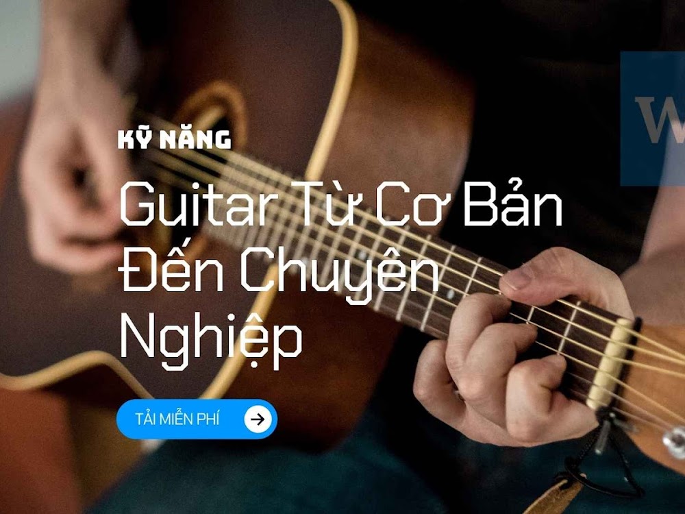 Khóa Học Guitar Từ Cơ Bản Đến Chuyên Nghiệp - Tải miễn phí [S2902V]