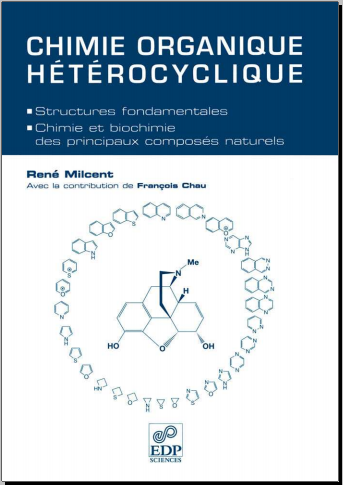 Livre : Chimie organique hétérocyclique, Structures fondamentales - René Milcent PDF