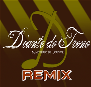 Diante do Trono - Remix 2009