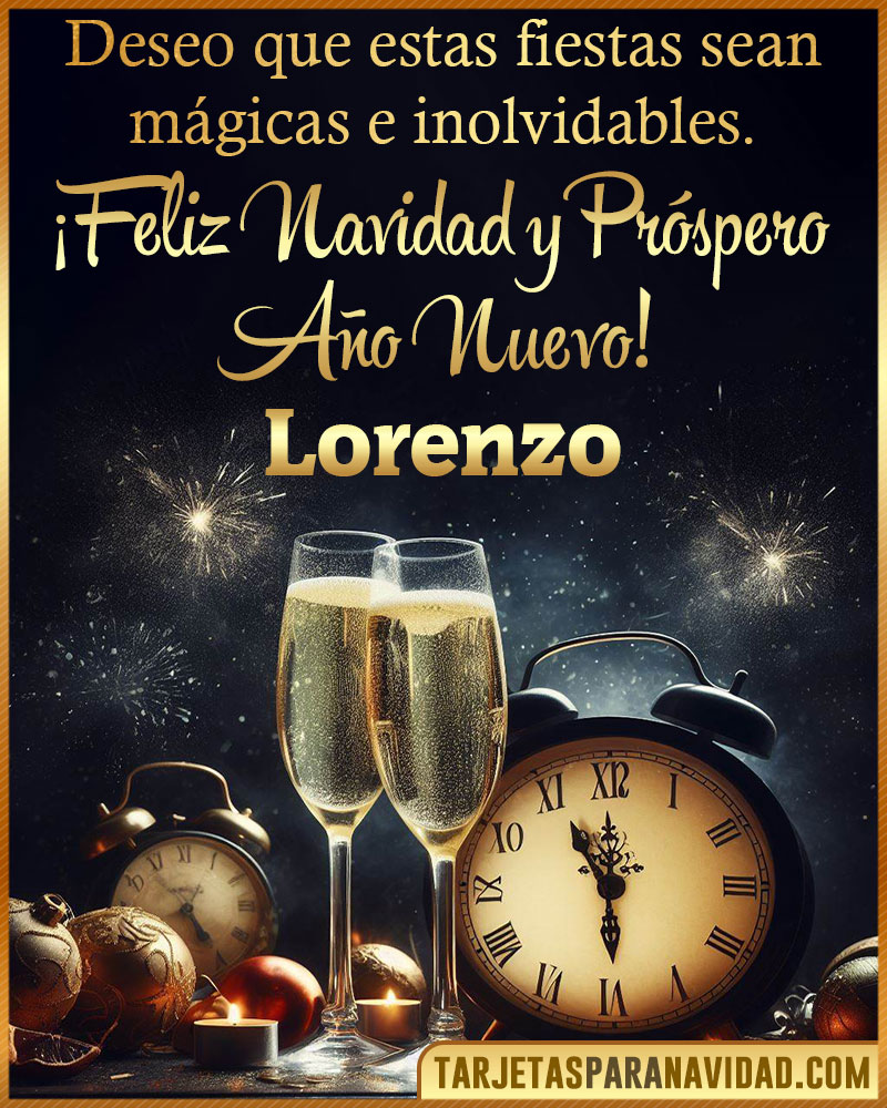 Feliz Navidad y Próspero Año Nuevo Lorenzo