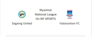 Sagaing United vs Yadanarbon FC ( 26/9/2020 ) LIVE