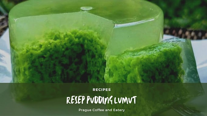 Resep Pudding Lumut Harum Paling Sederhana dan Lezat