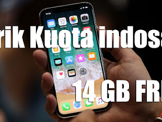 KUOTA INDOSAT 14 GB FREE, 100 % WORKS TERBARU NOVEMBER 2017