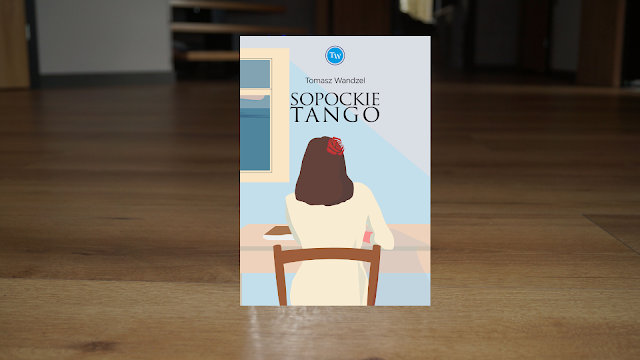 "Sopockie tango" Tomasz Wandzel [PATRONAT MEDIALNY]