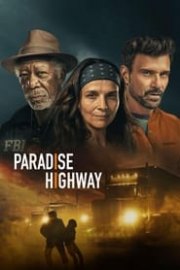 Film Paradise Highway francais