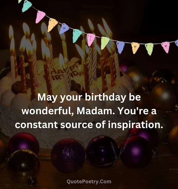 Madam Birthday Wishes, Quotes And Messages