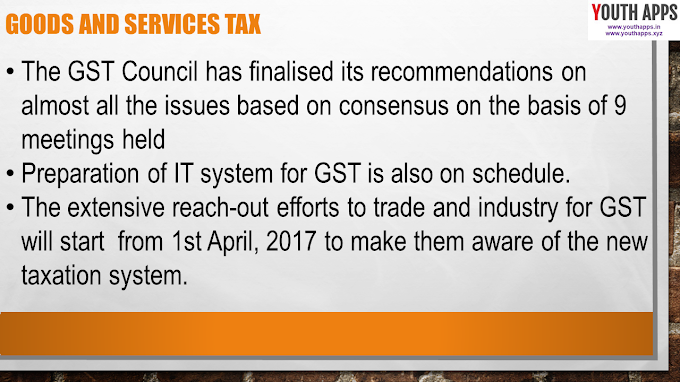 Budget 2017 - 2018 - Goods & Service Tax (GST)