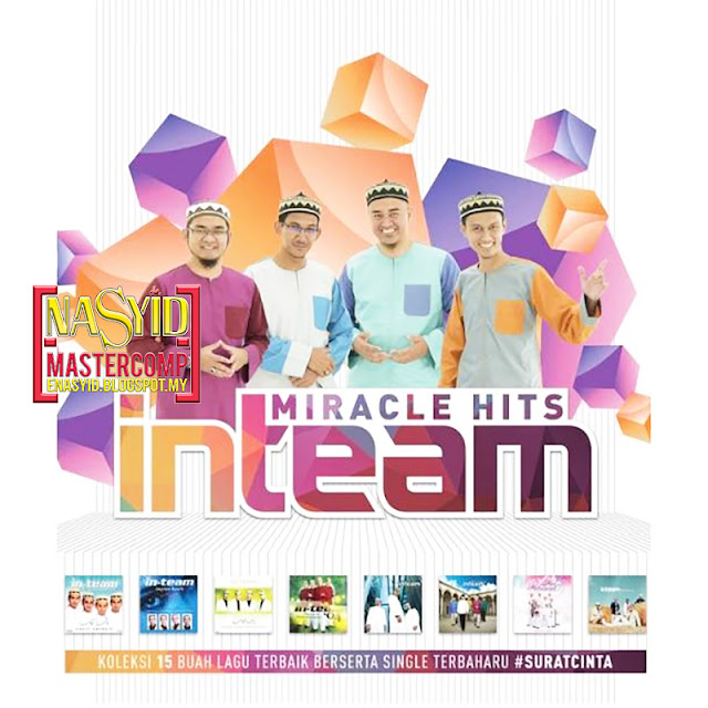 Album | InTeam - Miracle Hits (2015) Nasyid Download