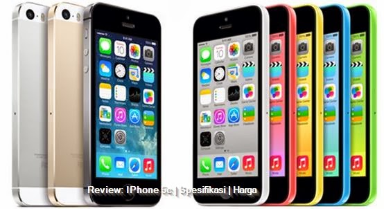 Review: IPhone 5c  Spesifikasi  Harga