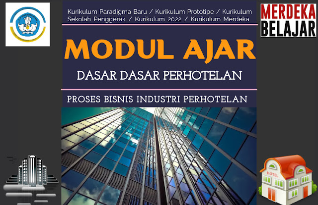 Modul Ajar (Perangkat Mengajar) Dasar-Dasar Perhotelan Kelas X SMK Proses Bisnis Industri Perhotelan