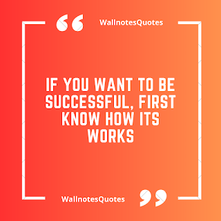 Good Morning Quotes, Wishes, Saying - wallnotesquotes - If you want to be successful, First know how its works.