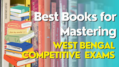 Best Books for Mastering West Bengal Competitive Exams