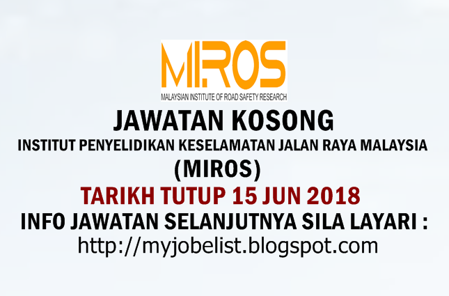 Jawatan Kosong Kerajaan Terkini di MIROS - 15 Jun 2018