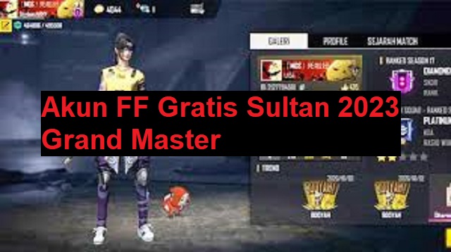 Akun FF Gratis Sultan 2024