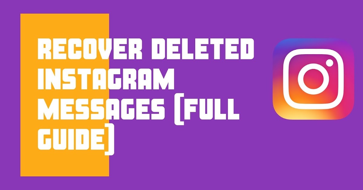 Can I Recover Deleted Instagram Messages? [Full Guide]