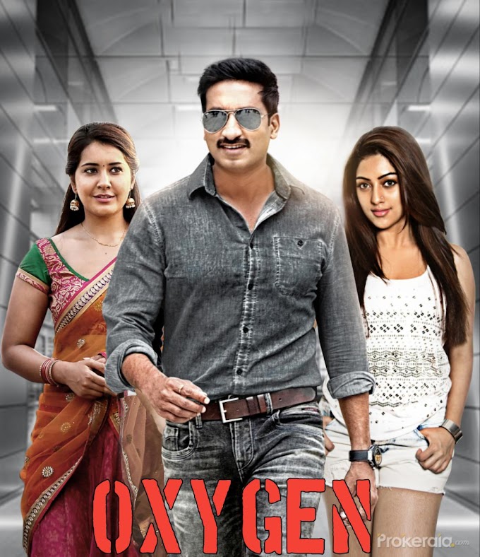 Oxygen (2024) {Hindi + Telugu} Dual Audio : 480p , 720p , 1080p HD print Download 