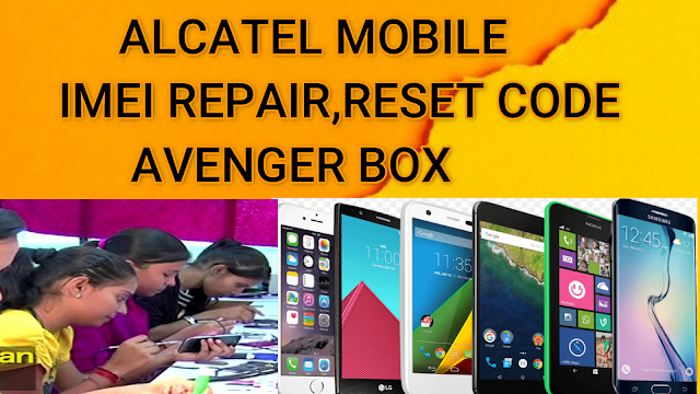 ALCATEL MOBILE IMEI REPAIR || RESET CODE || FRP || 阿尔卡特串号维修 || अल्काटेल ...