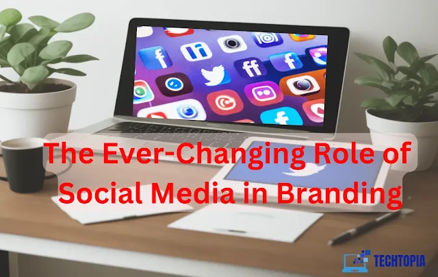 Marketing Metamorphosis: The Ever-Changing Role of Social Media in Branding