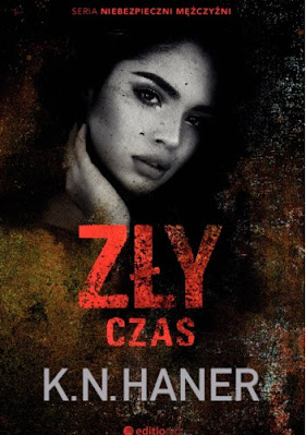 "Zły czas" K. N. Haner