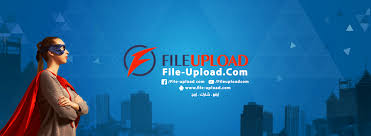 شرح موقع فايل أبلود File Upload لرفع الملفات و ربح المال من الانترنت