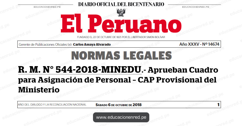 R. M. N° 544-2018-MINEDU - Aprueban Cuadro para Asignación de Personal - CAP Provisional del Ministerio - www.minedu.gob.pe