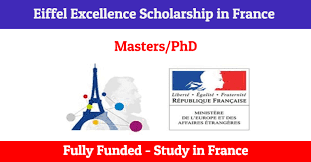 French Government Eiffel Excellence Masters and PhD Scholarships 2021/2022 for Developing Countries